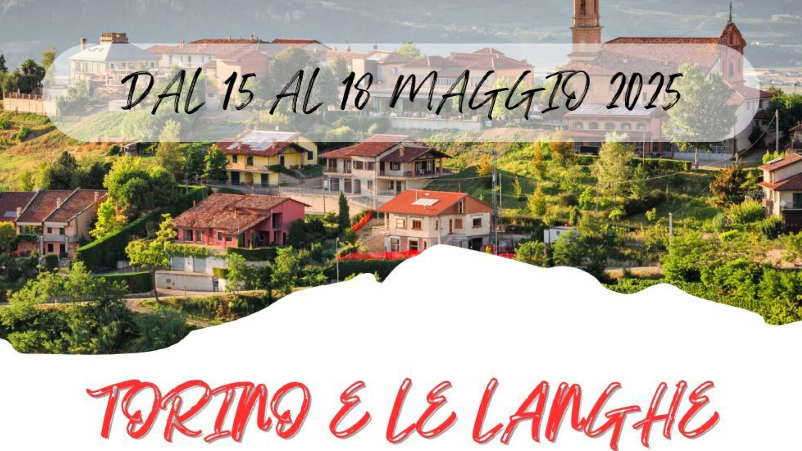 2025 W torino e le langhe 15 05 IN1